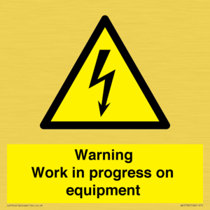 Warning Work in progress on equipment